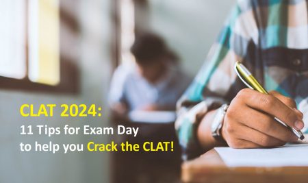 CLAT 2024: 11 Tips for Exam Day to help you Crack the CLAT